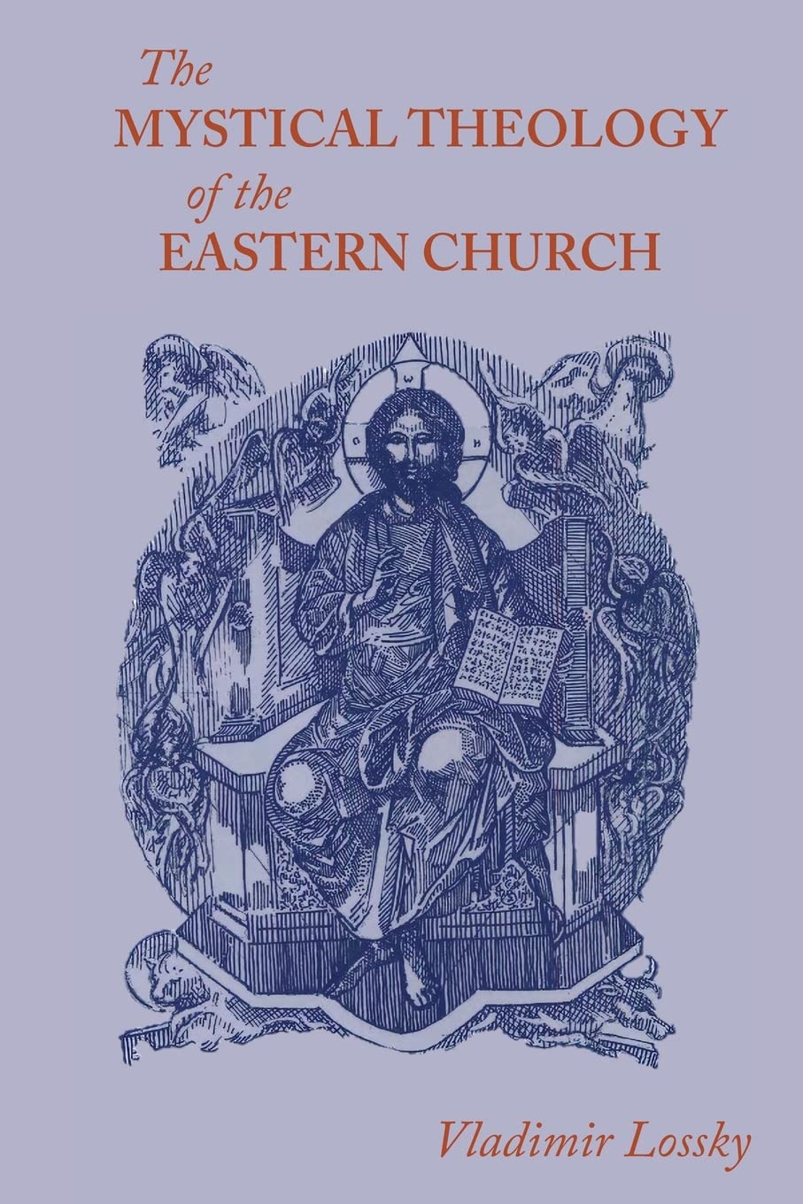 The Mystical Theology of the Eastern Church Religion & Esotericism