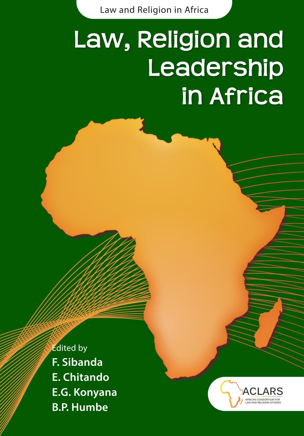 Law, Religion and Leadership in Africa Philosophy