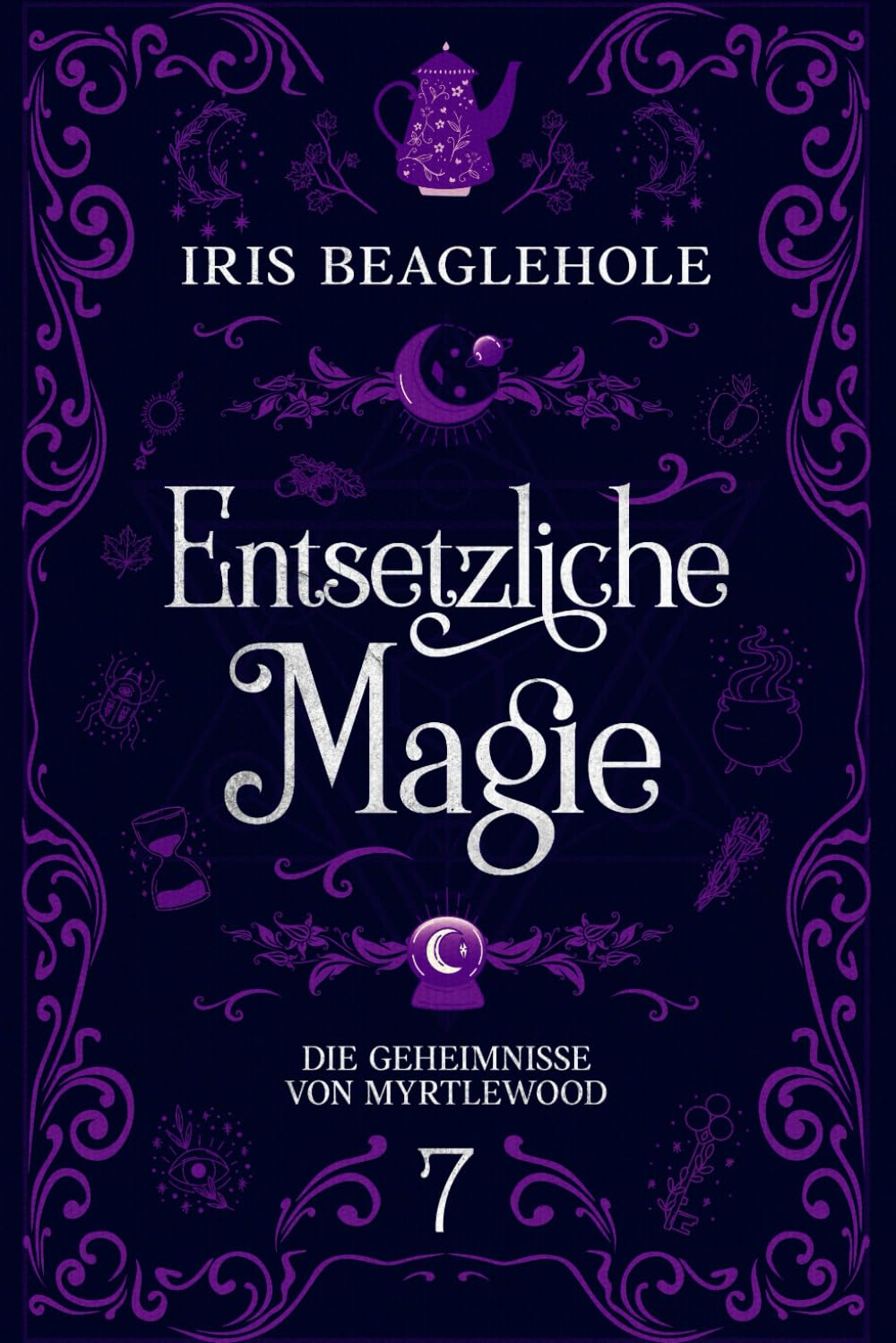Entsetzliche Magie: Die Geheimnisse von Myrtlewood 7 Suspense & Thrillers