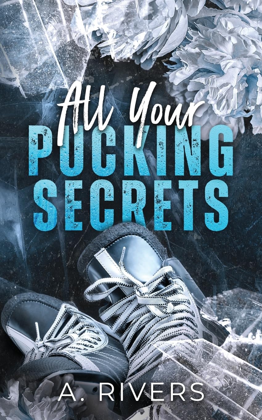 All Your Pucking Secrets: Eine College-Eishockey Romanze Contemporary literature