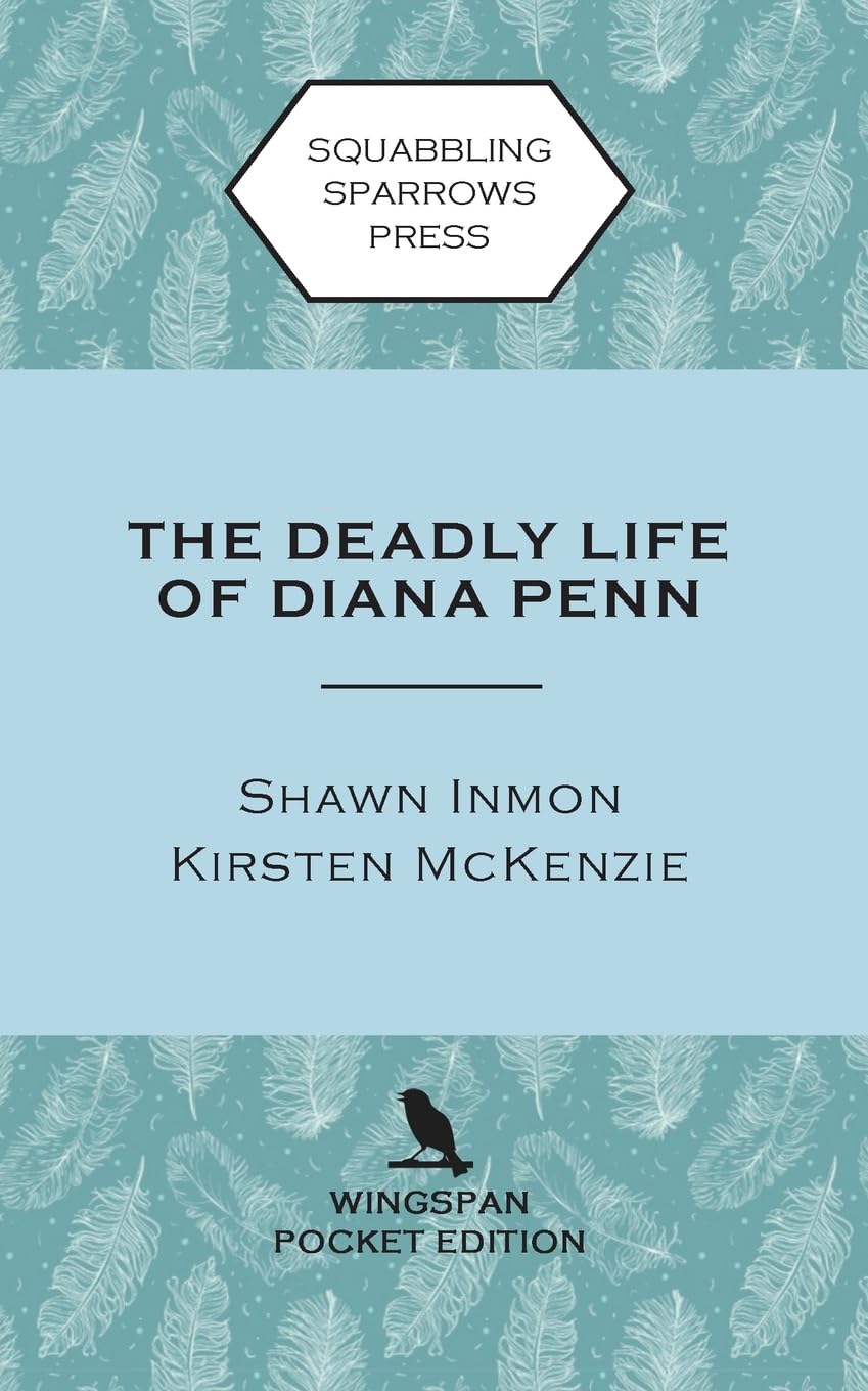 The Deadly Life of Diana Penn Fiction