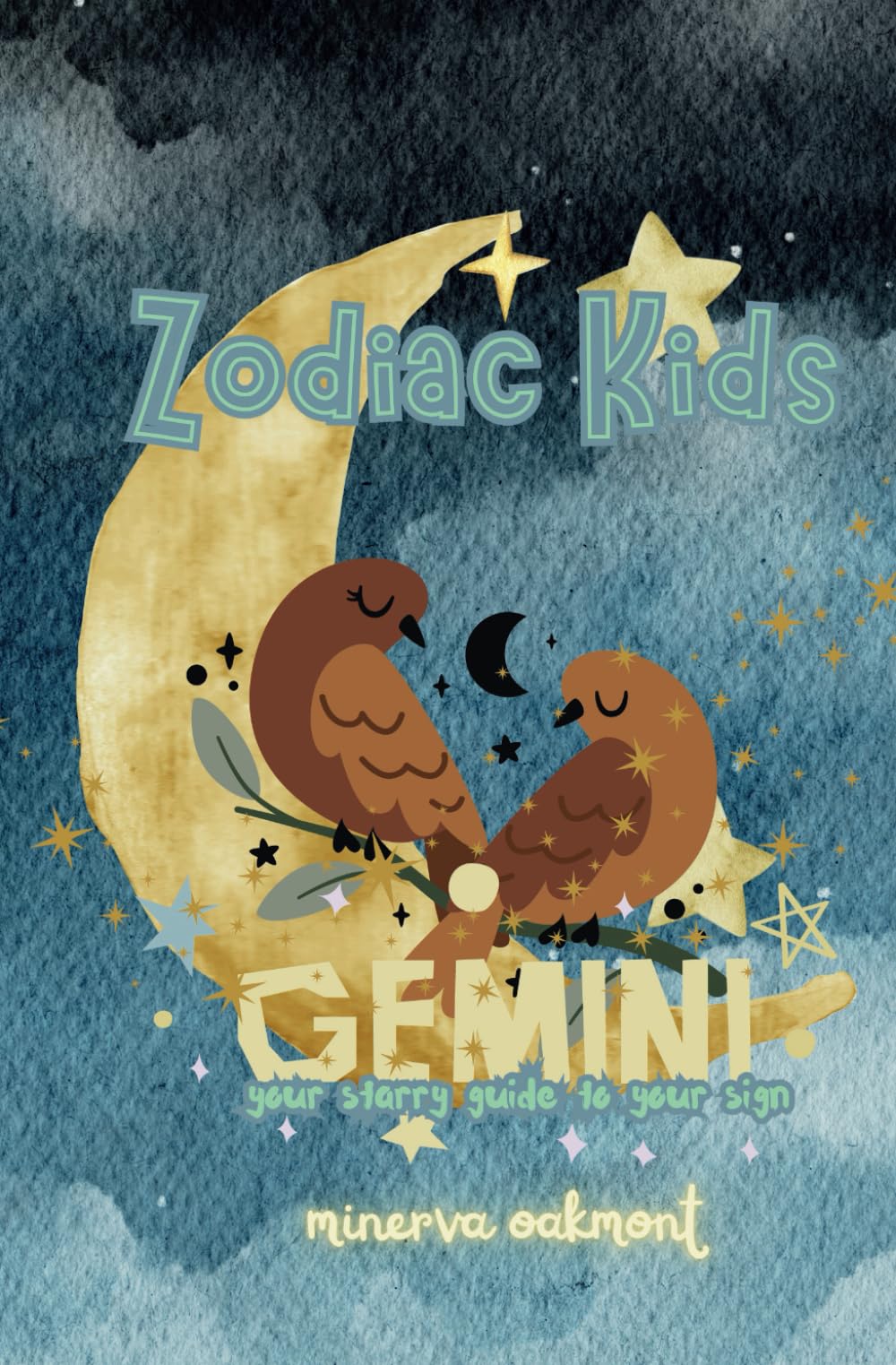 Zodiac Kids Your Starry Guide to Your Sign: Gemini (The Zodiac Kids Series) Lifestyle