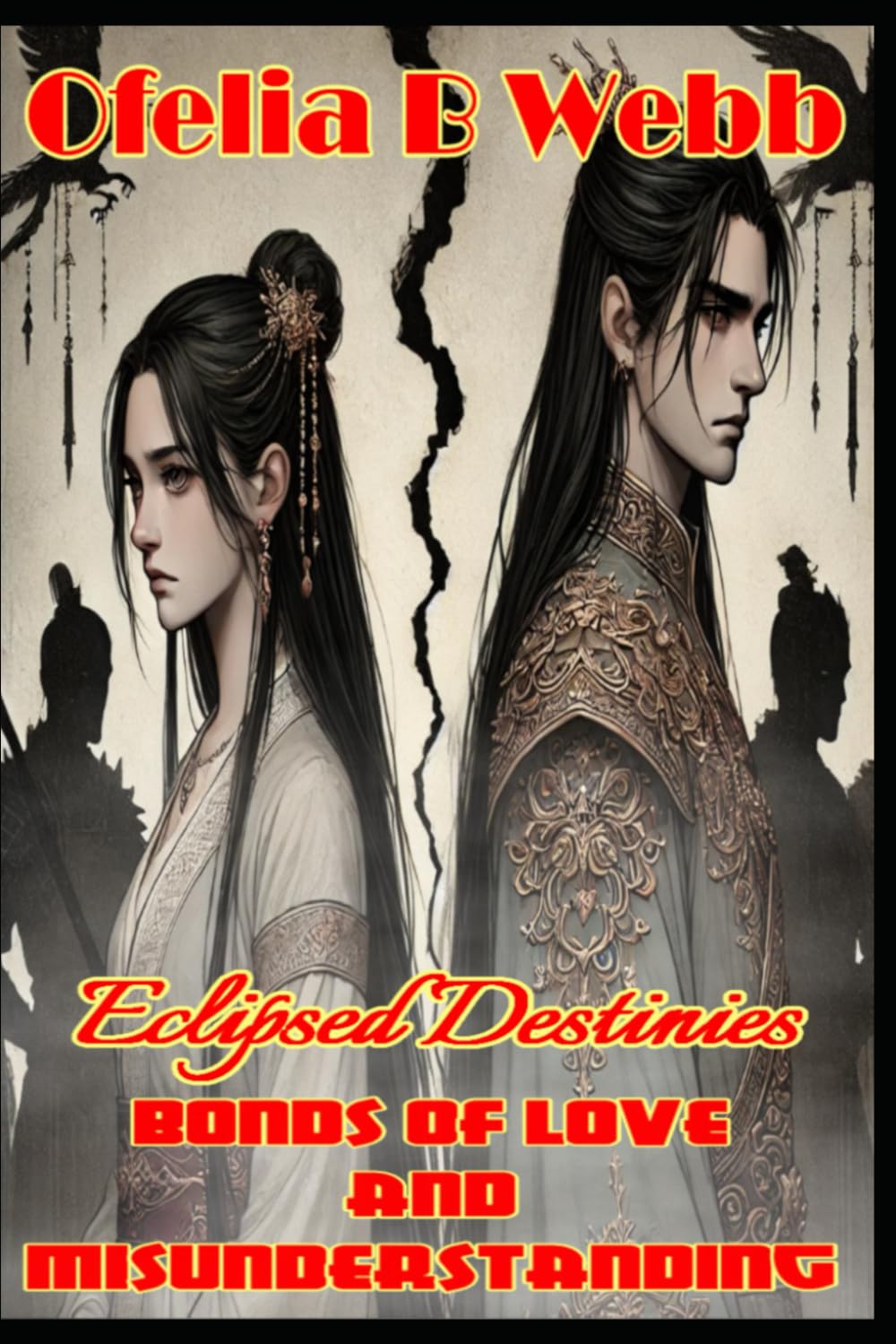 Bonds of Love and Misunderstanding Historical Fiction