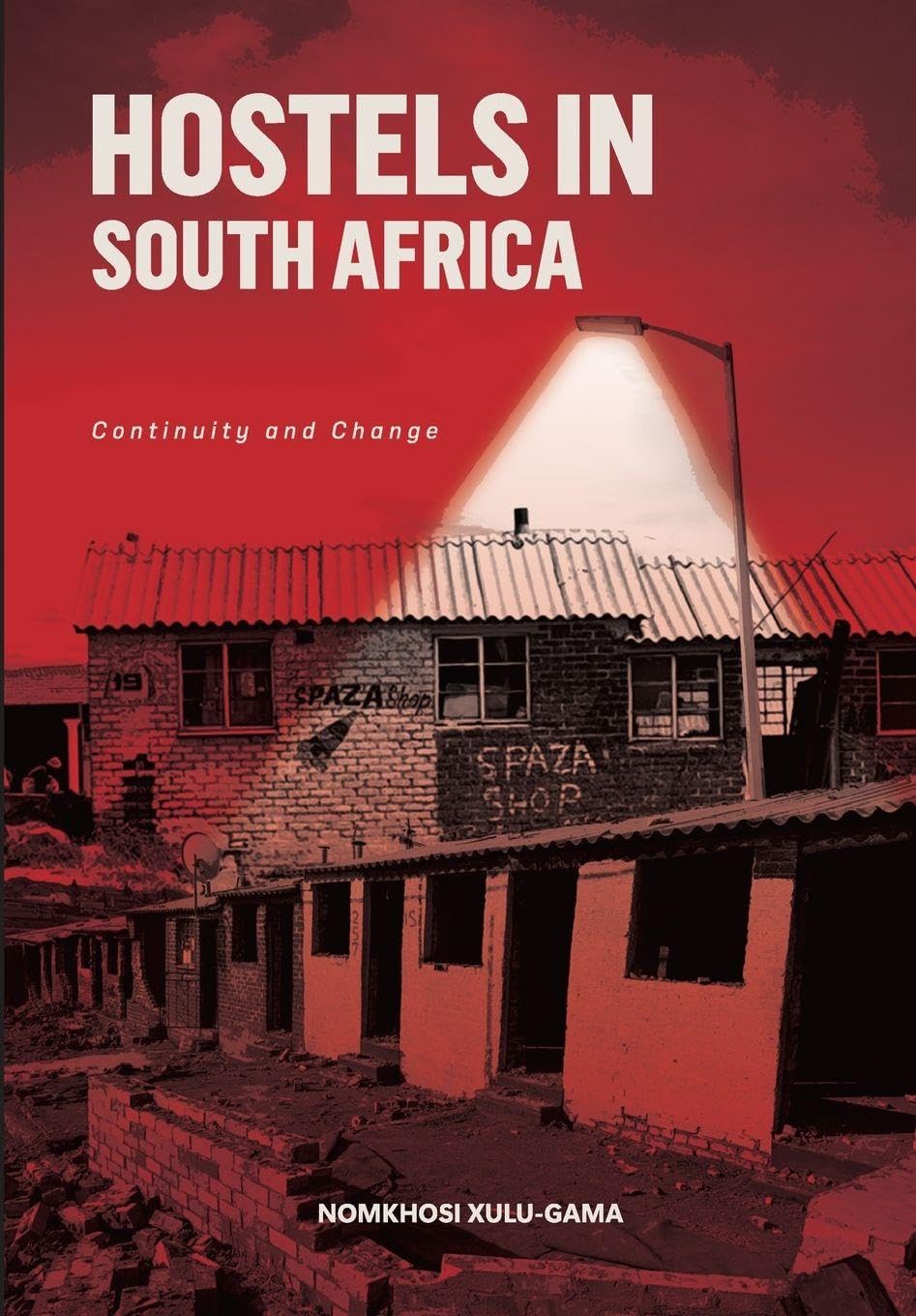 Hostels In South African Social Sciences
