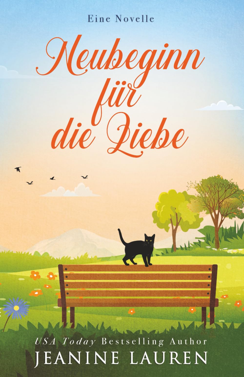 Neubeginn für die Liebe: Eine Novelle (Freundschaft, Liebe und zweite Chancen, Band 1) Contemporary literature Books