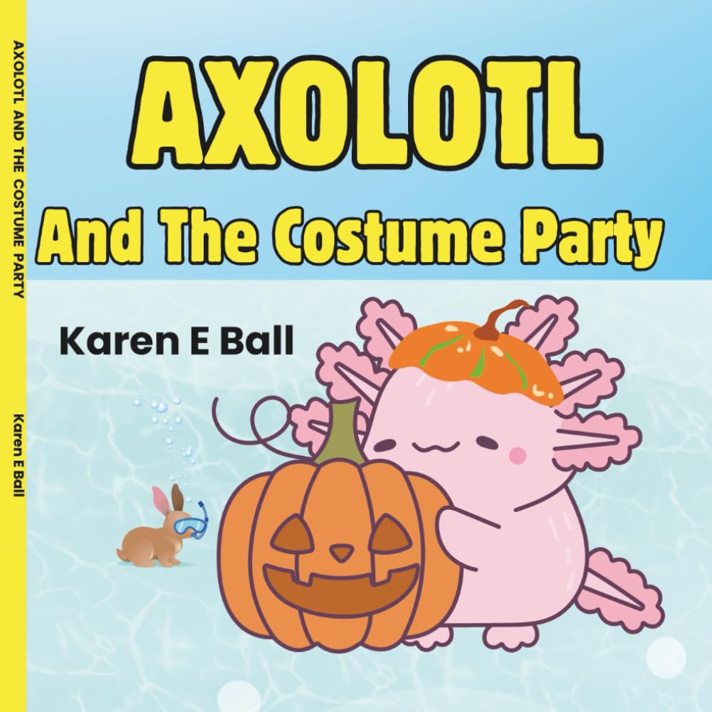 AXOLOTL AND THE COSTUME PARTY Non-fiction