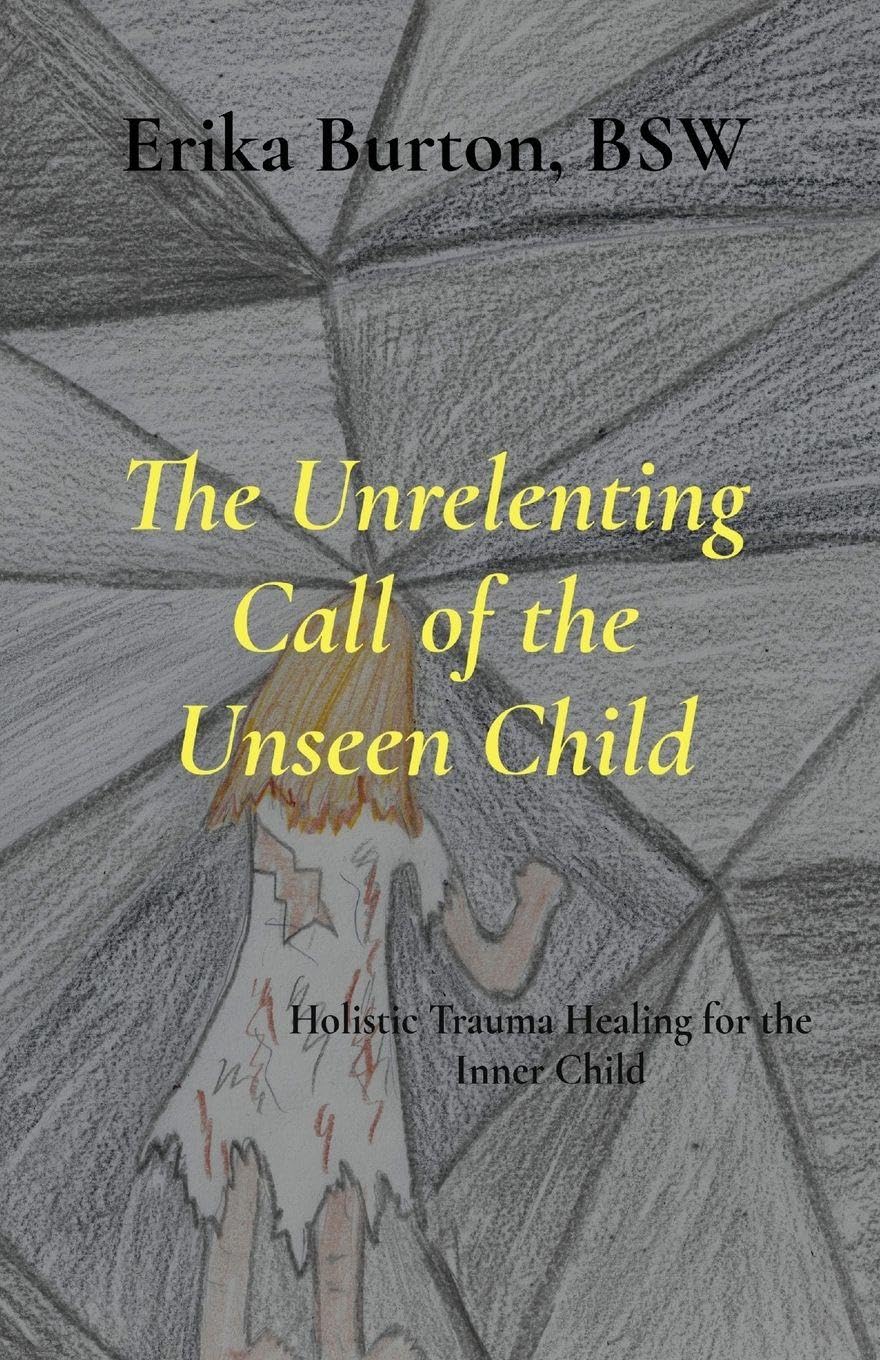 The Unrelenting Call of the Unseen Child Health, Nutrition & Fitness