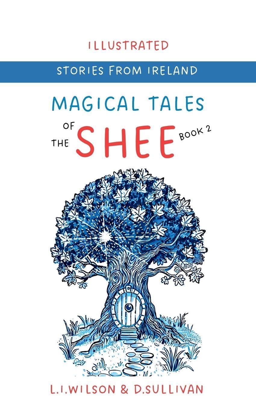 MAGICAL TALES OF THE SHEE Novels & Short Stories