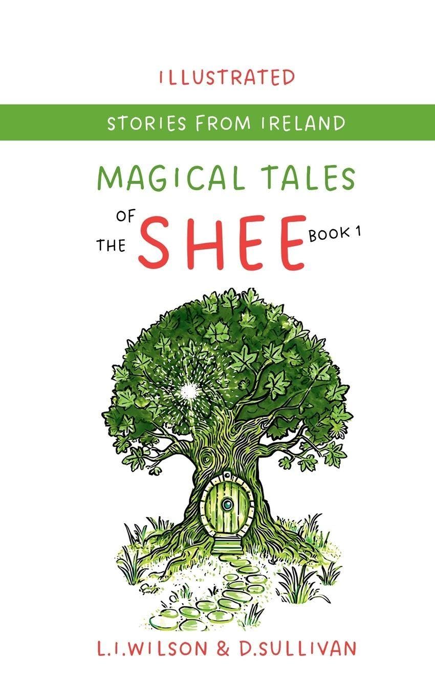 MAGICAL TALES OF THE SHEE Novels & Short Stories