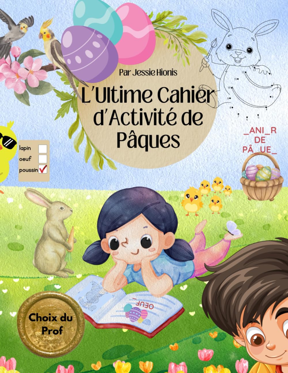 L'Ultime Cahier d'Activité de Pâques, Choix du Prof Non-fiction