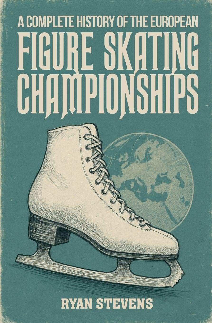 A Complete History of the European Figure Skating Championships Leisure & Fun