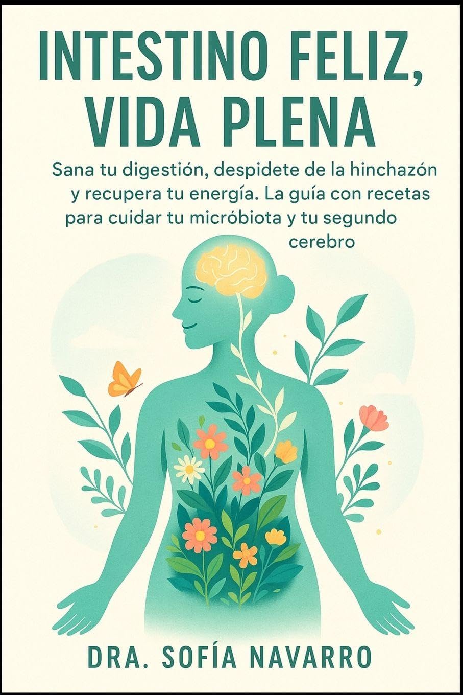 Intestino Feliz, Vida Plena Health, Nutrition & Fitness