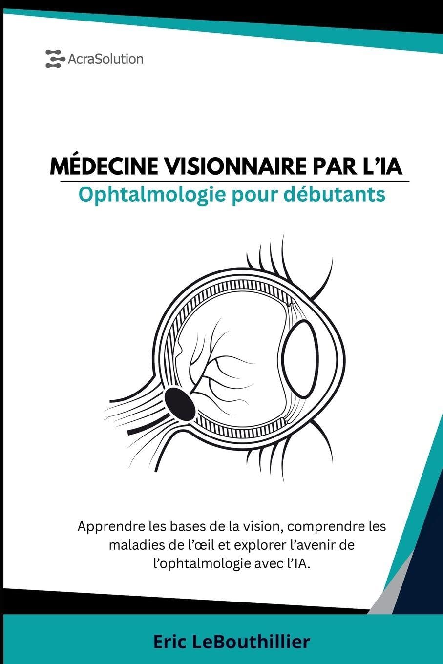 Ophtalmologie pour débutant: Apprendre Ophtalmologie pour débutant Medicine