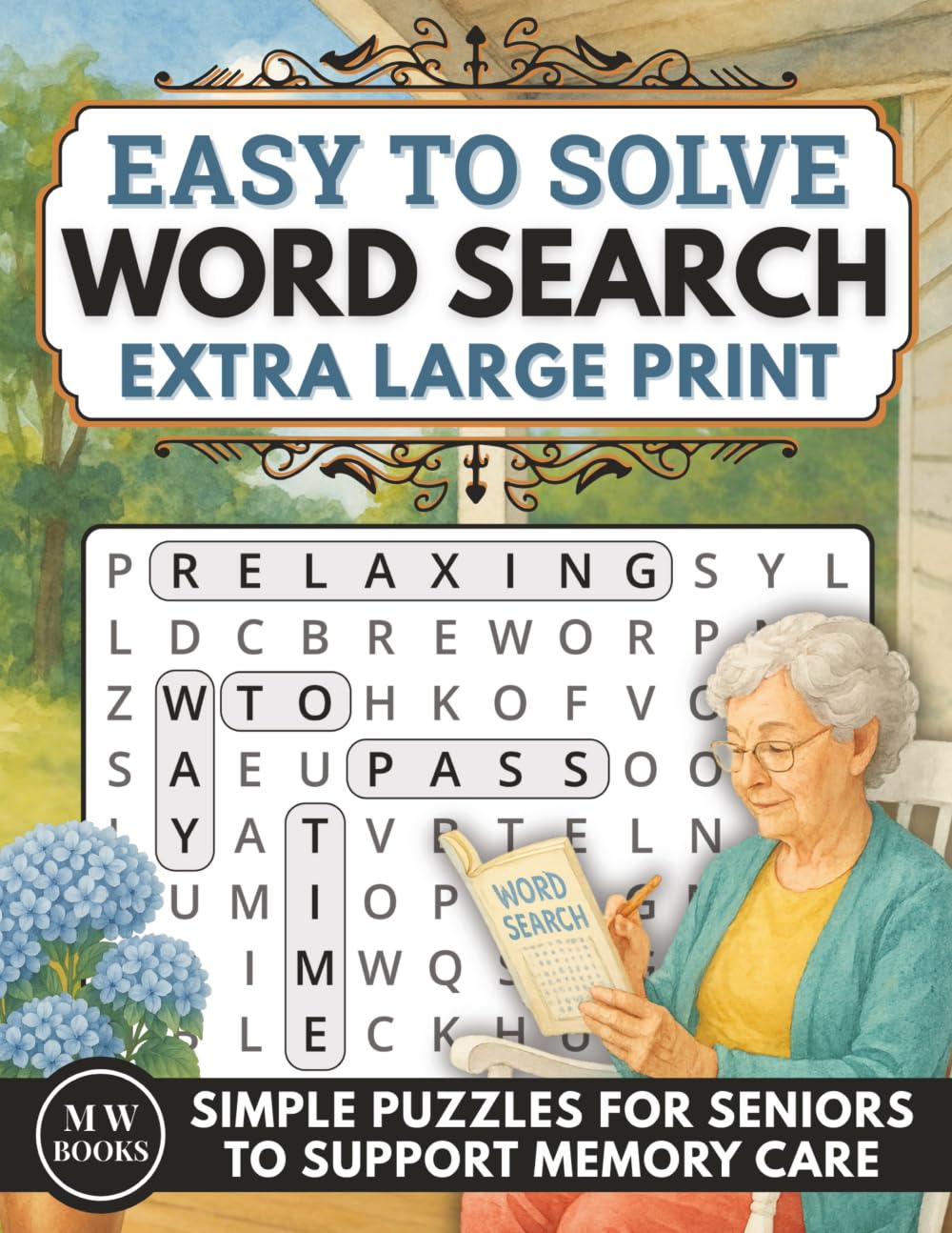 Simple Word Search for Seniors With Dementia Extra Large Print: Easy to Solve Puzzle Book to Support Memory Care and Relaxation in Elderly Adults Medicine