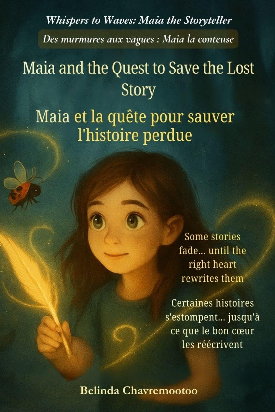 Maia and the Quest to Save the Lost Story (An English - French Bilingual Adventure) Non-fiction
