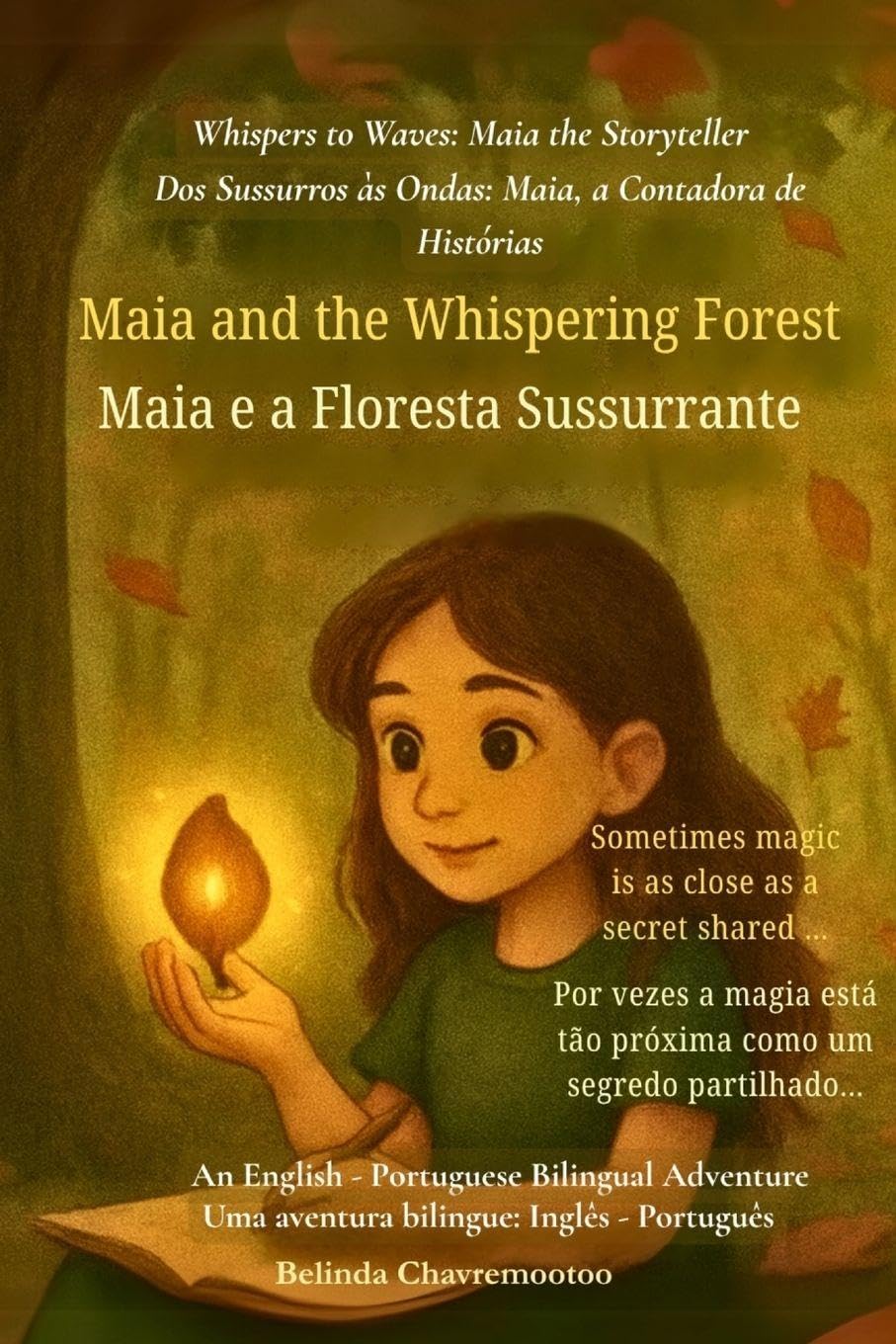 Maia and the Whispering Forest (An English - Portuguese Bilingual Adventure) Non-fiction