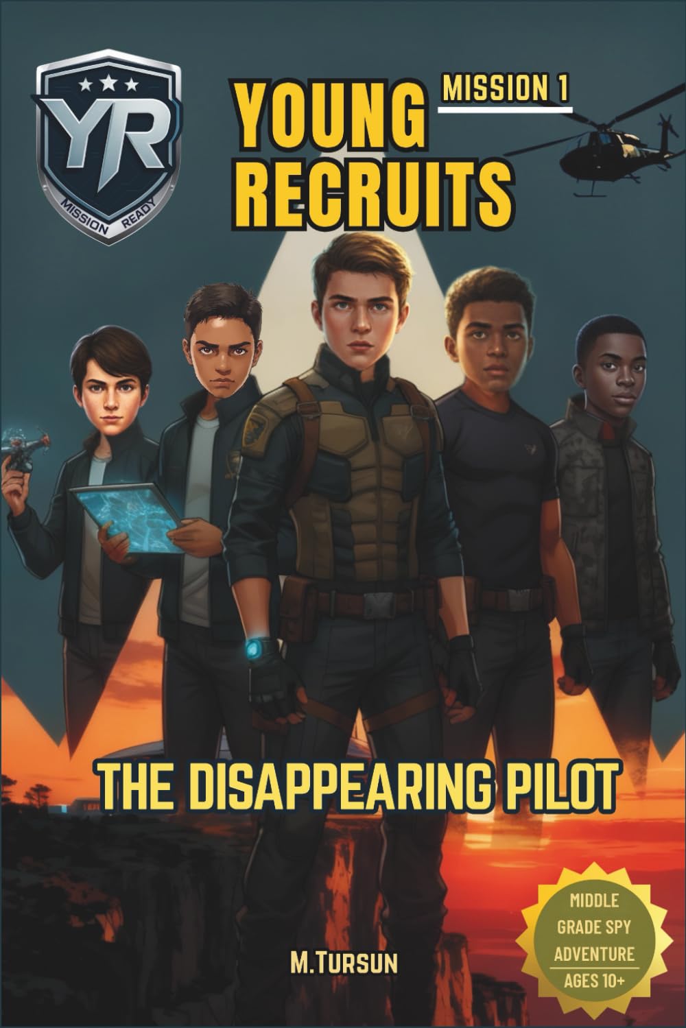 Mission 1: The Disappearing Pilot: A Middle Grade Action and Adventure Spy Book for Readers Who Enjoy Mystery, Teamwork, and Spy Books (Young Recruits, Band 1) Novels & Short Stories