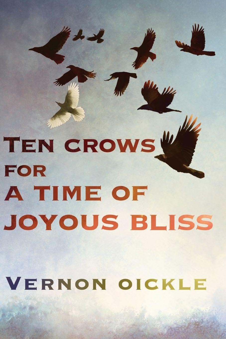 Ten Crows for a Time of Joyous Bliss Horror & Mystery