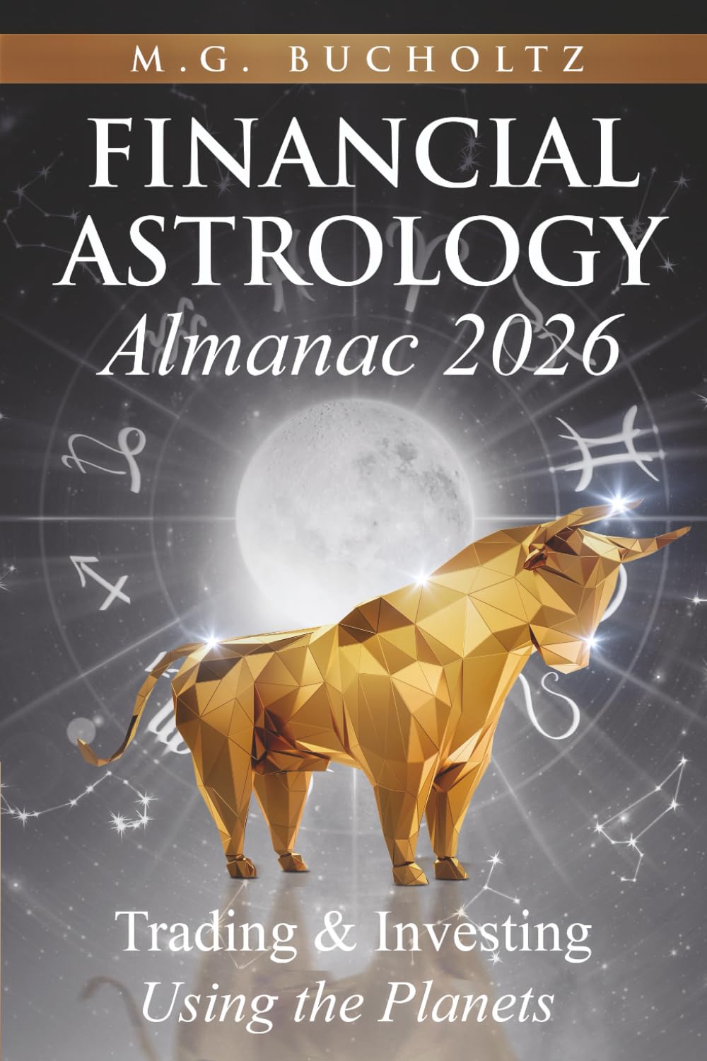 Financial Astrology Almanac 2026 Business & Technology