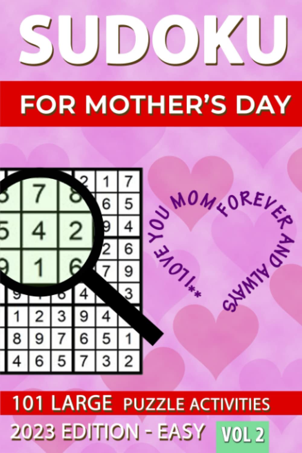 Sudoku For Mother’s Day: Easy Large Print Volume 2 Leisure & Fun