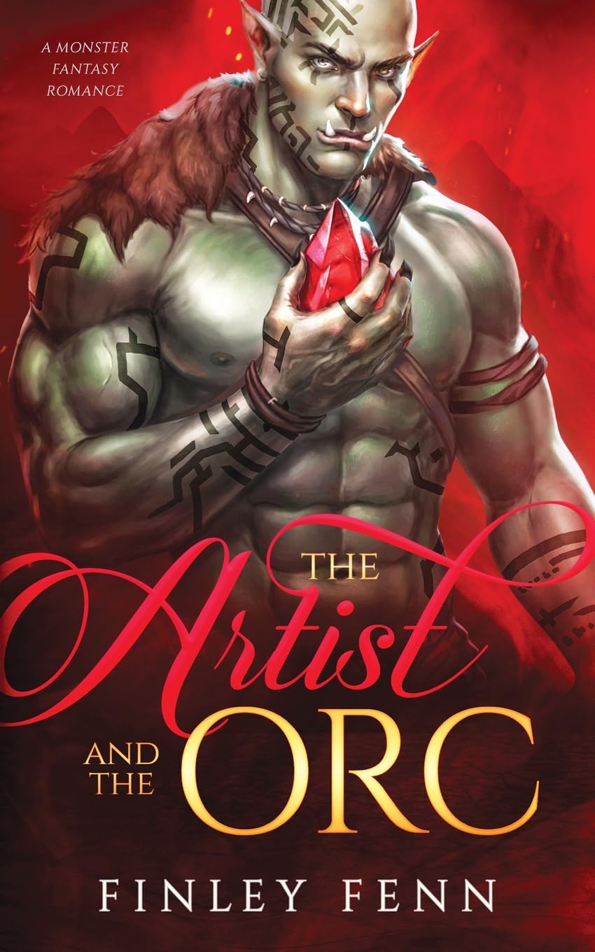 The Artist and the Orc: A Monster Fantasy Romance (Orc Sworn) Contemporary literature
