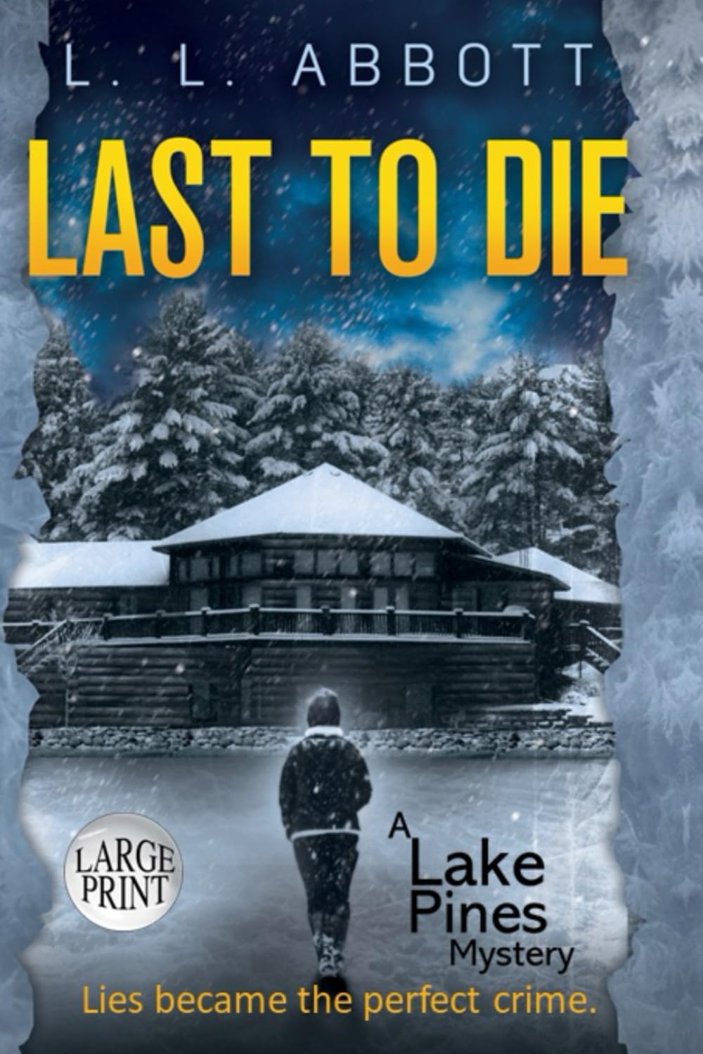 Last to Die: A gripping suspenseful mystery Large Print Detective & CSI