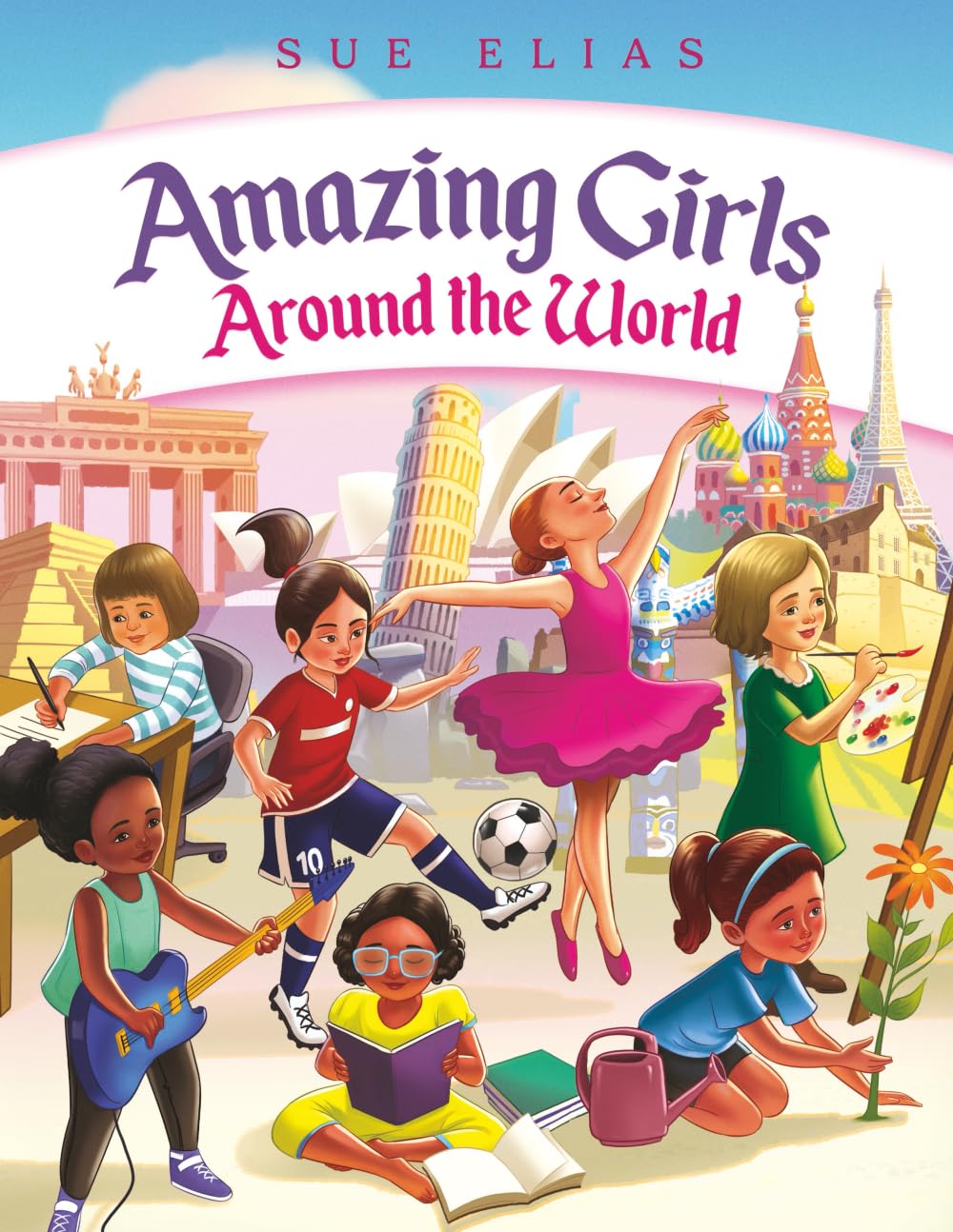Girls Are Amazing Around the World Books