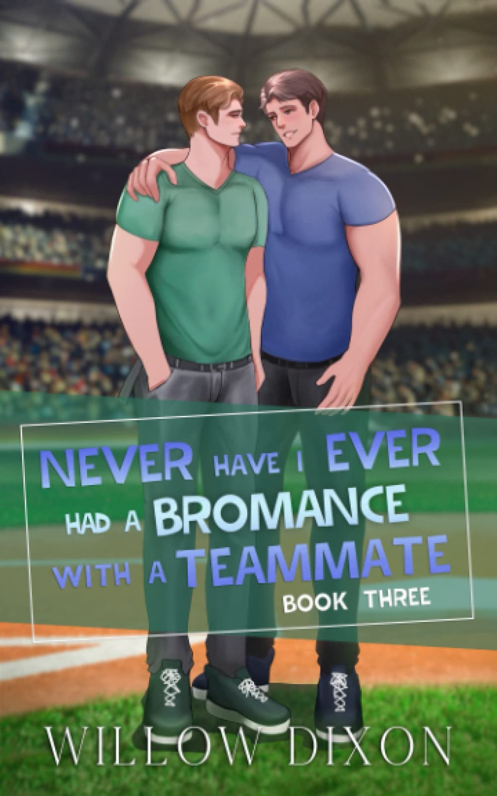 Never Have I Ever: Had a Bromance with a Teammate: Special Edition (Never Have I Ever Special Edition, Band 3) LGBTQ+
