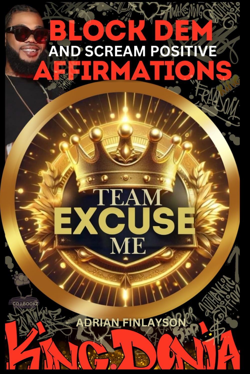 Block Dem And Scream Positive affirmations Lifestyle