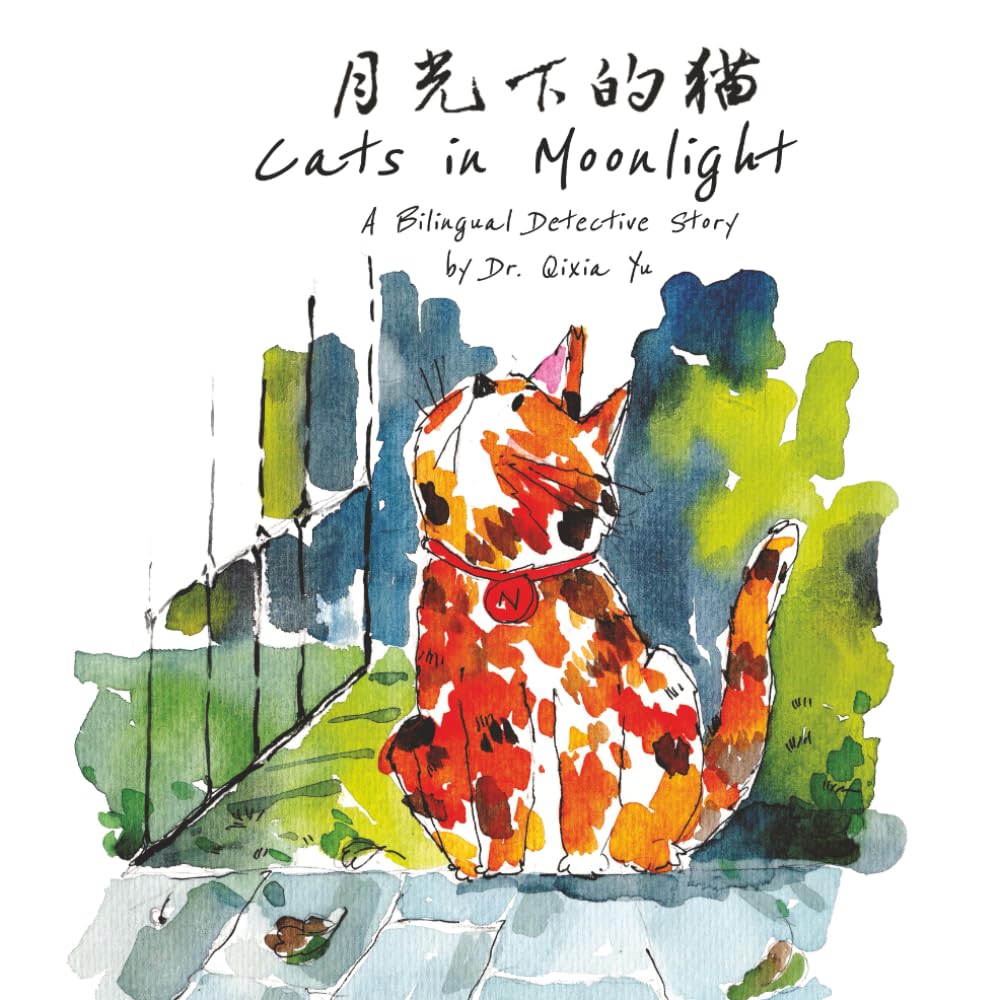 Cats in Moonlight: A Bilingual Detective Story (Mandarin Storybooks for Kids, Band 4) Foreign Languages ​​& Dictionaries