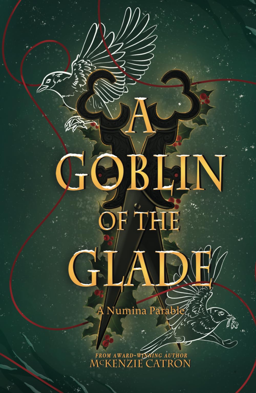 A Goblin of the Glade: A Numina Parable (Numina Parables, Band 2) Fiction