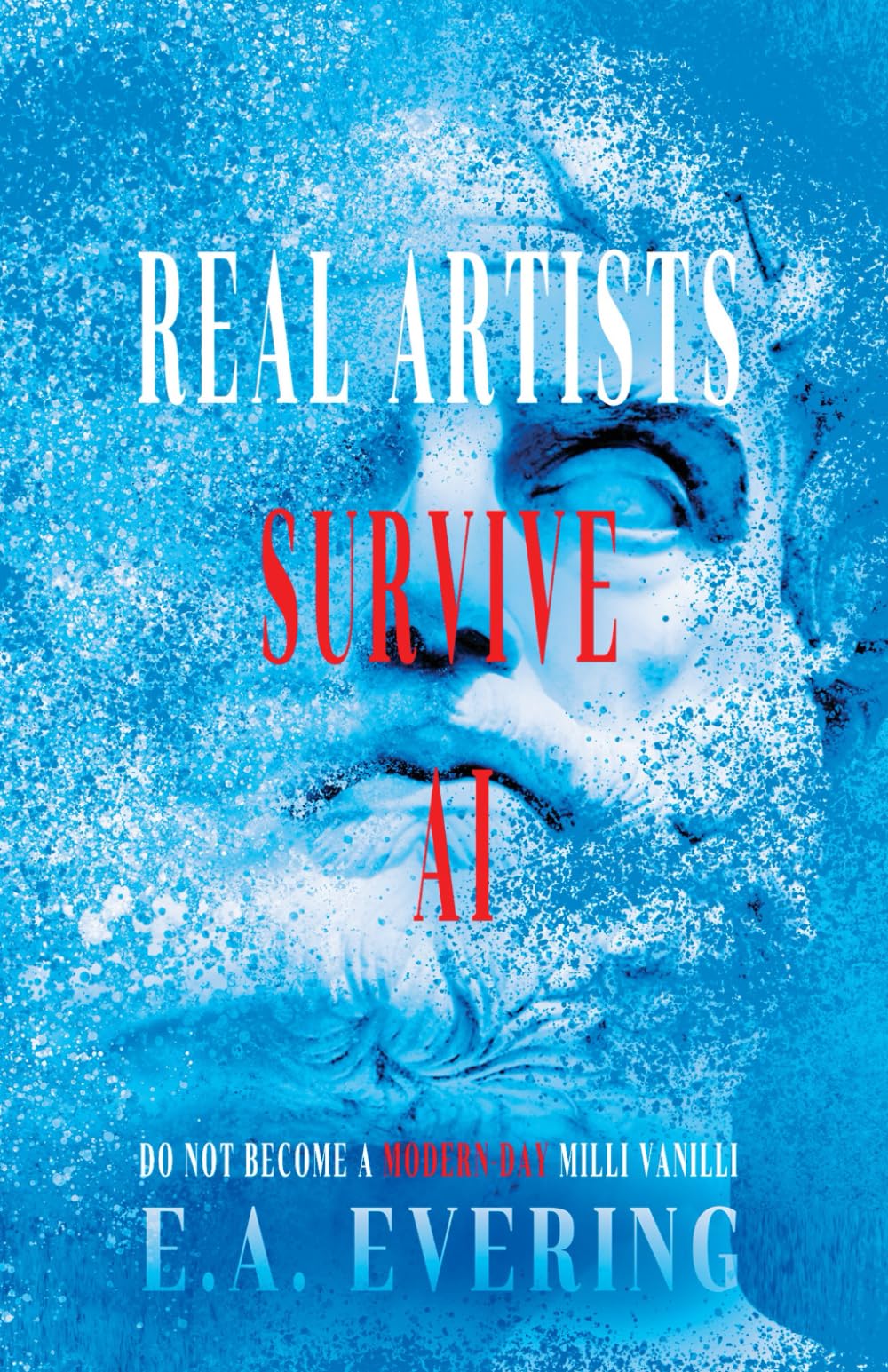 Real Artists Survive AI: Do not become a modern-day Milli Vanilli Film, Art & Culture