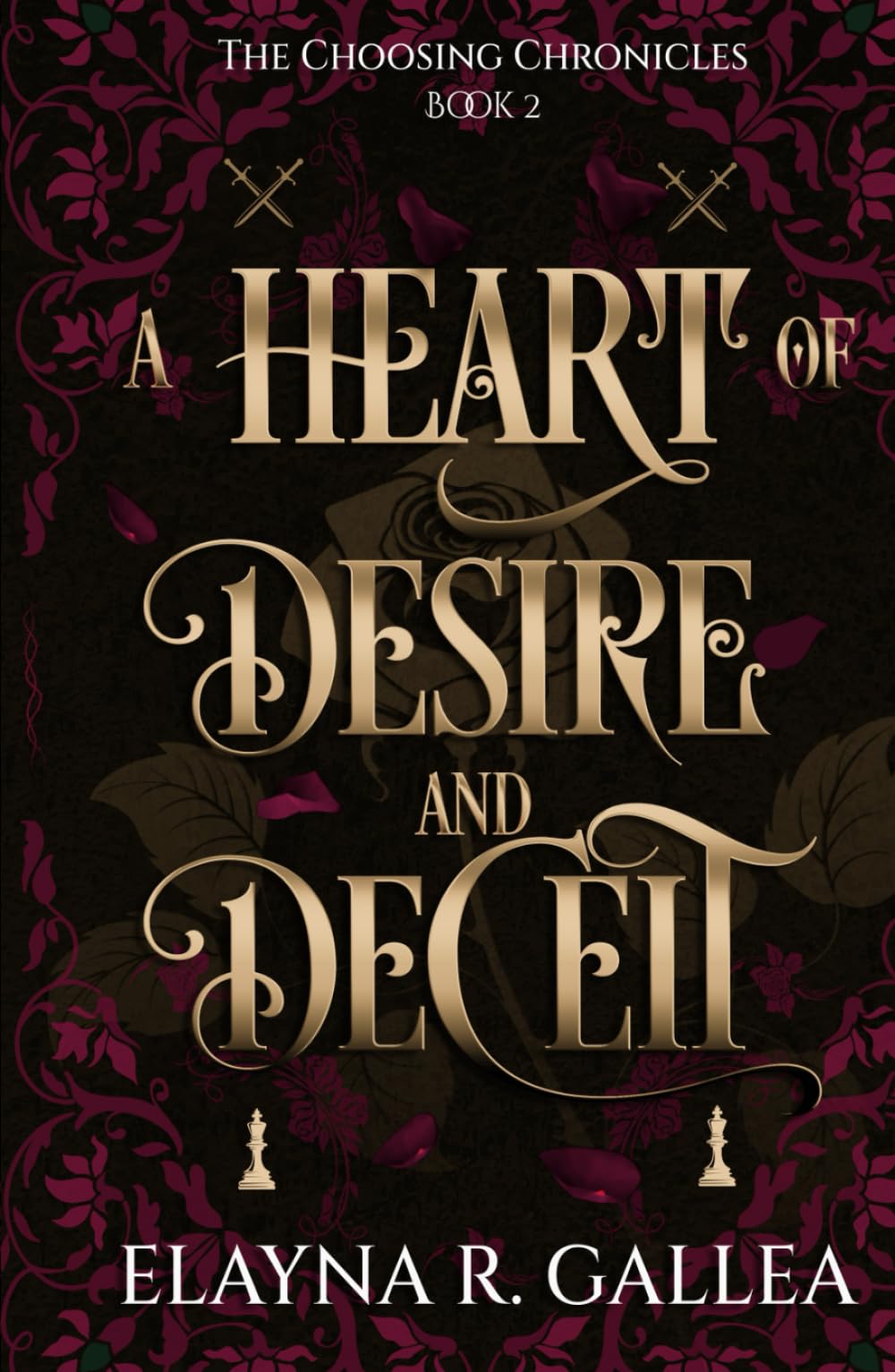 A Heart of Desire and Deceit (The Choosing Chronicles, Band 2) Young adult books