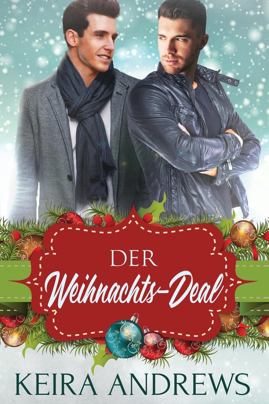 Der Weihnachts-Deal (Feiertage und Fake Dating, Band 1) Contemporary literature