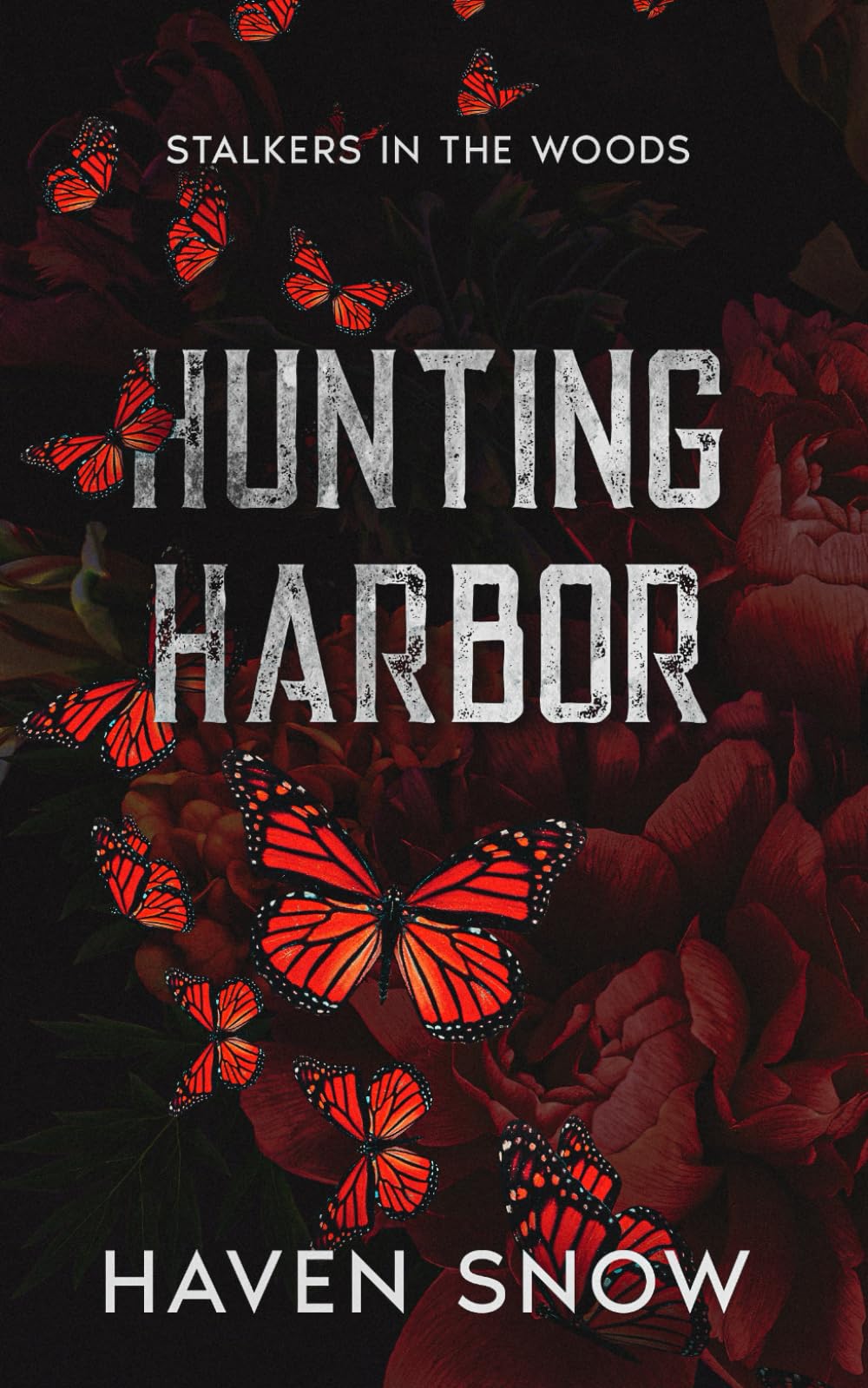 Hunting Harbor: Stalkers in the Woods Contemporary Romance
