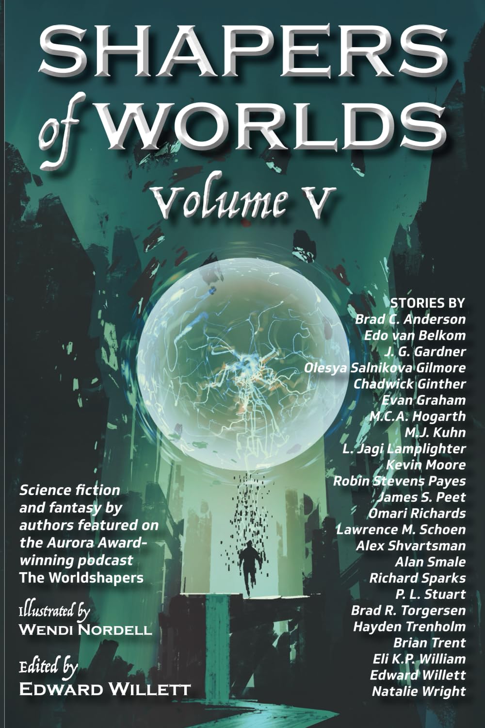Shapers of Worlds Volume V Contemporary literature
