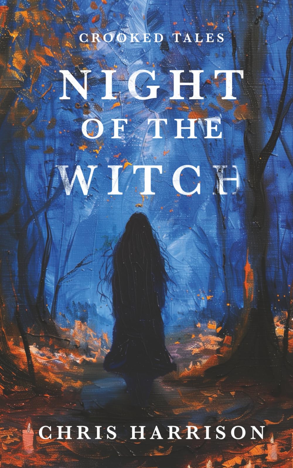 Night Of The Witch (Crooked Tales, Band 2) Action & Adventure