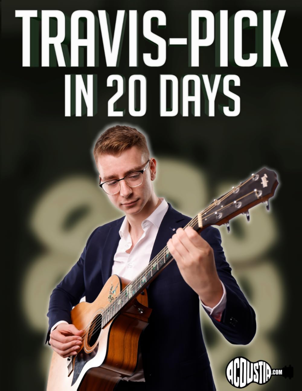 Travis-Pick in 20 Days: Learn to Travis-Pick 4 Different Songs in 20 Days (20 Day Workbooks, Band 6) Arts & Music