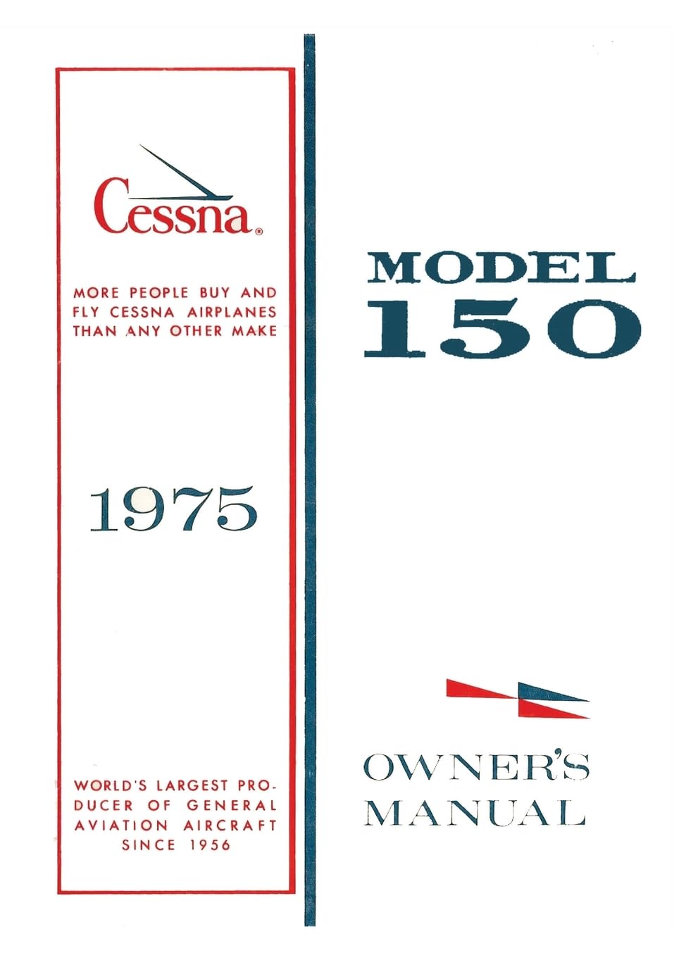 Cessna 1975 Model 150 Owner's Manual Business & Technology