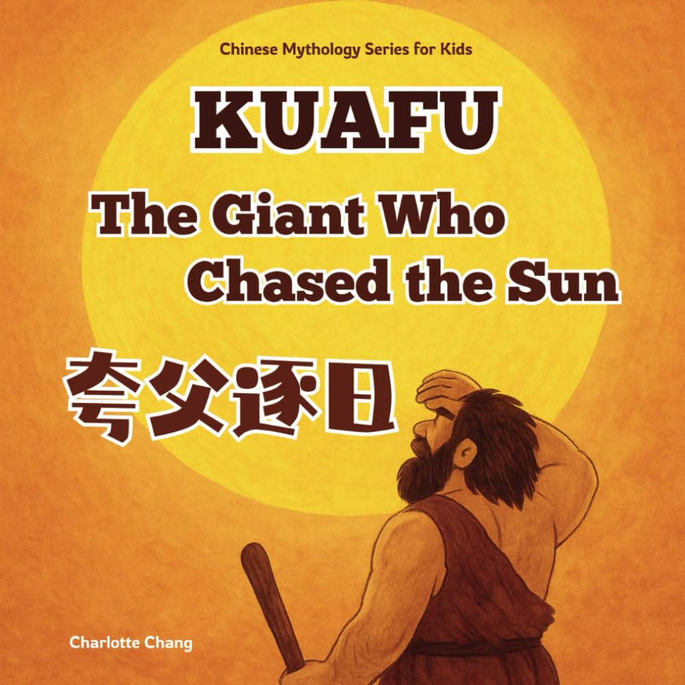 Kuafu - The Gaint Who Chased the Sun Foreign Languages ​​& Dictionaries