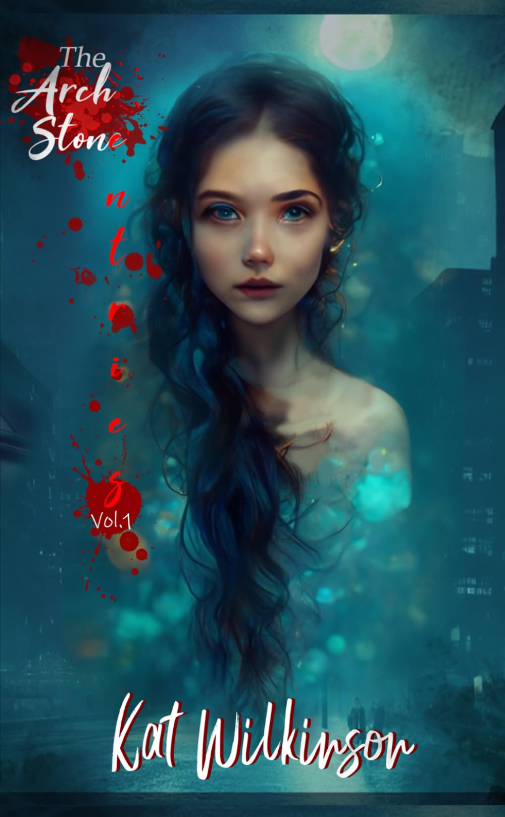 The Archstone Entries (The Archstone Entries Duology, Band 1) Urban Fantasy