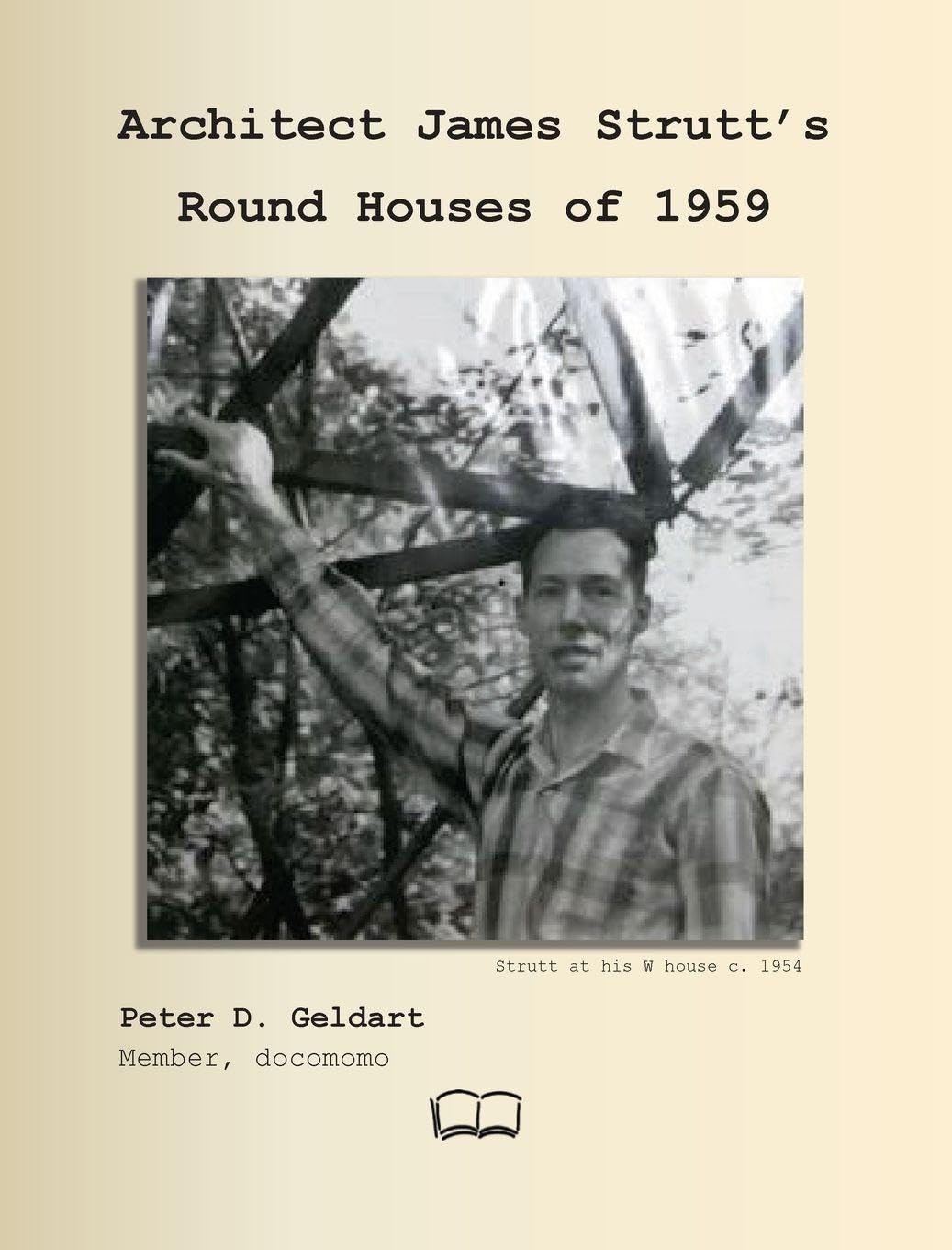 Architect James Strutt's Round Houses of 1959 Architecture