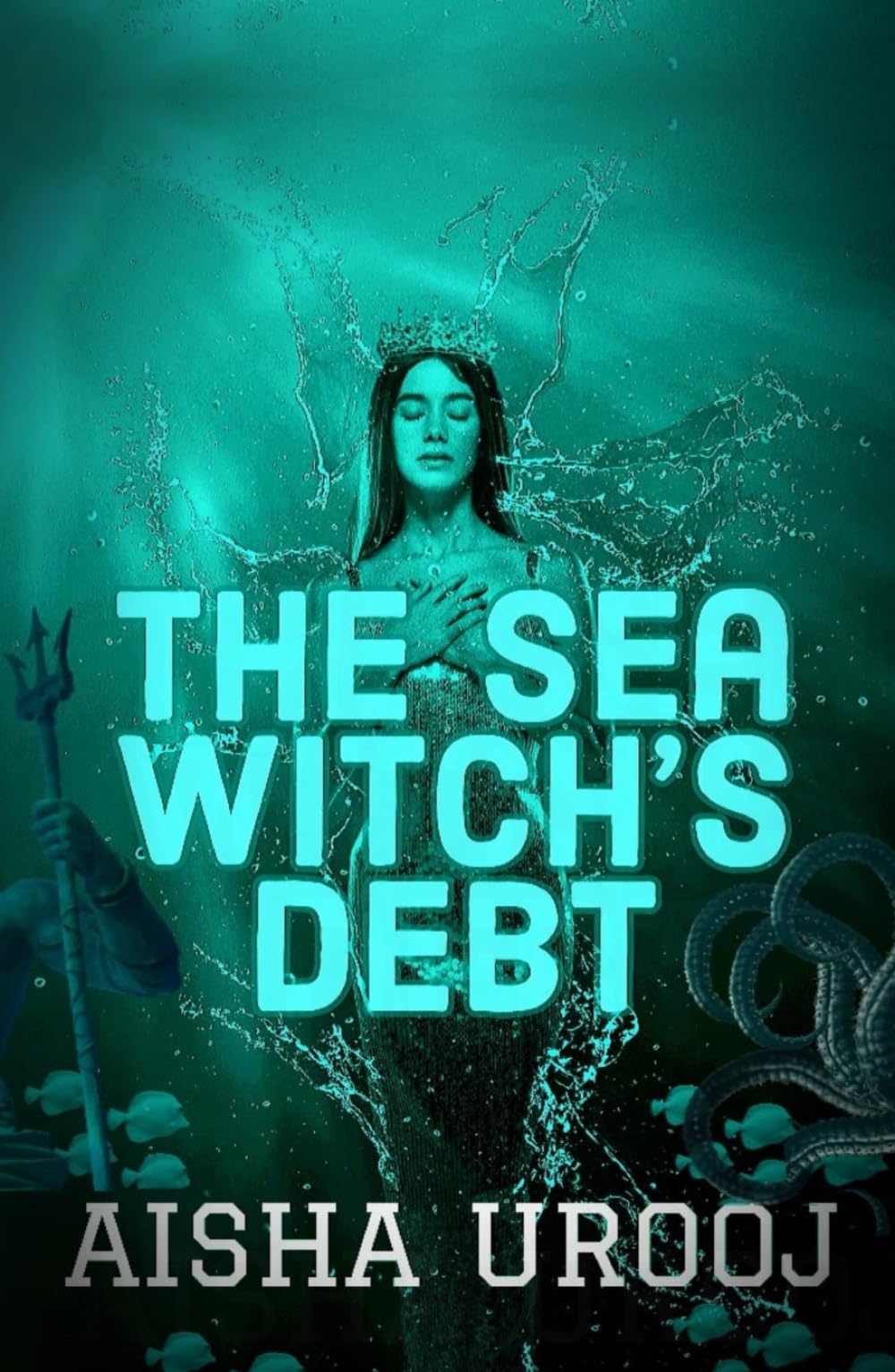 The Sea Witch’s Debt: Prequel to The Stone Mermaid (Fairytales) Fiction