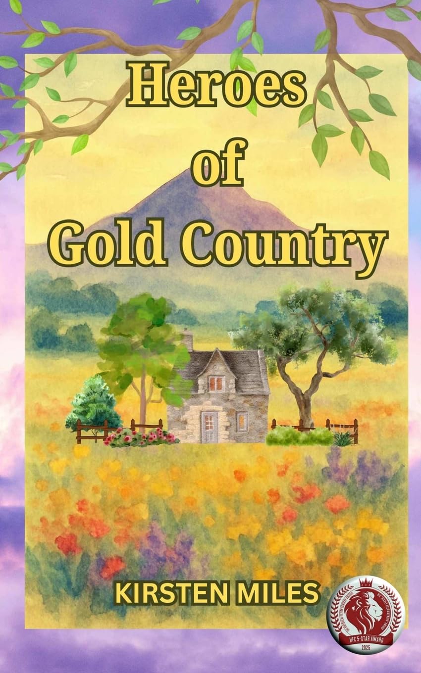Heroes of Gold Country Historical Fiction