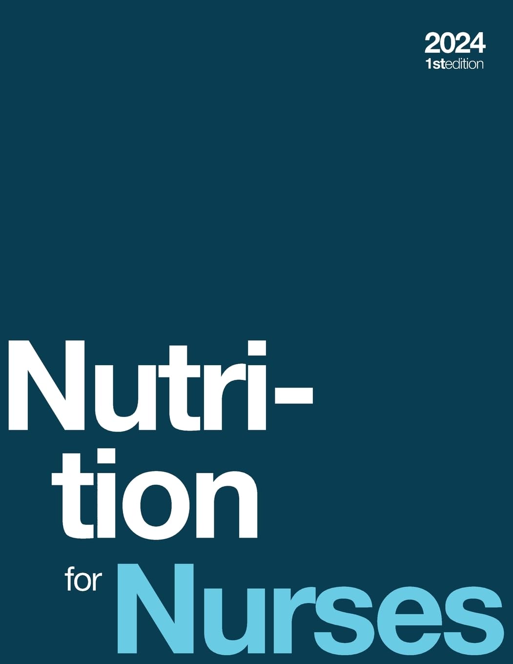 Nutrition for Nurses 2024 (paperback, b&w) Medicine