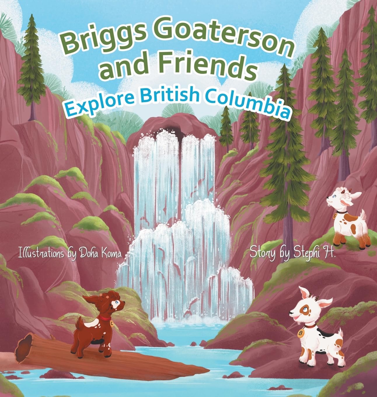 Briggs Goaterson and Friends Explore British Columbia Non-fiction