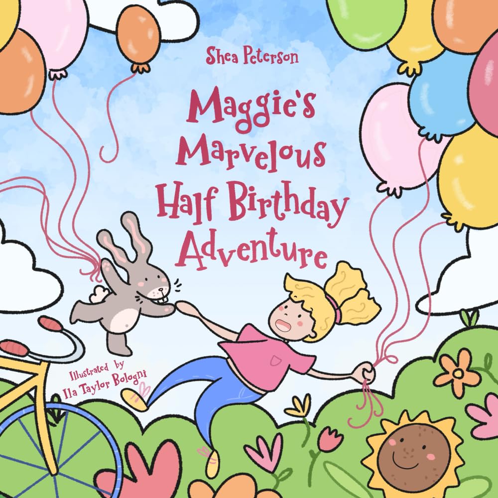 Maggie's Marvelous Half Birthday Adventure Non-fiction