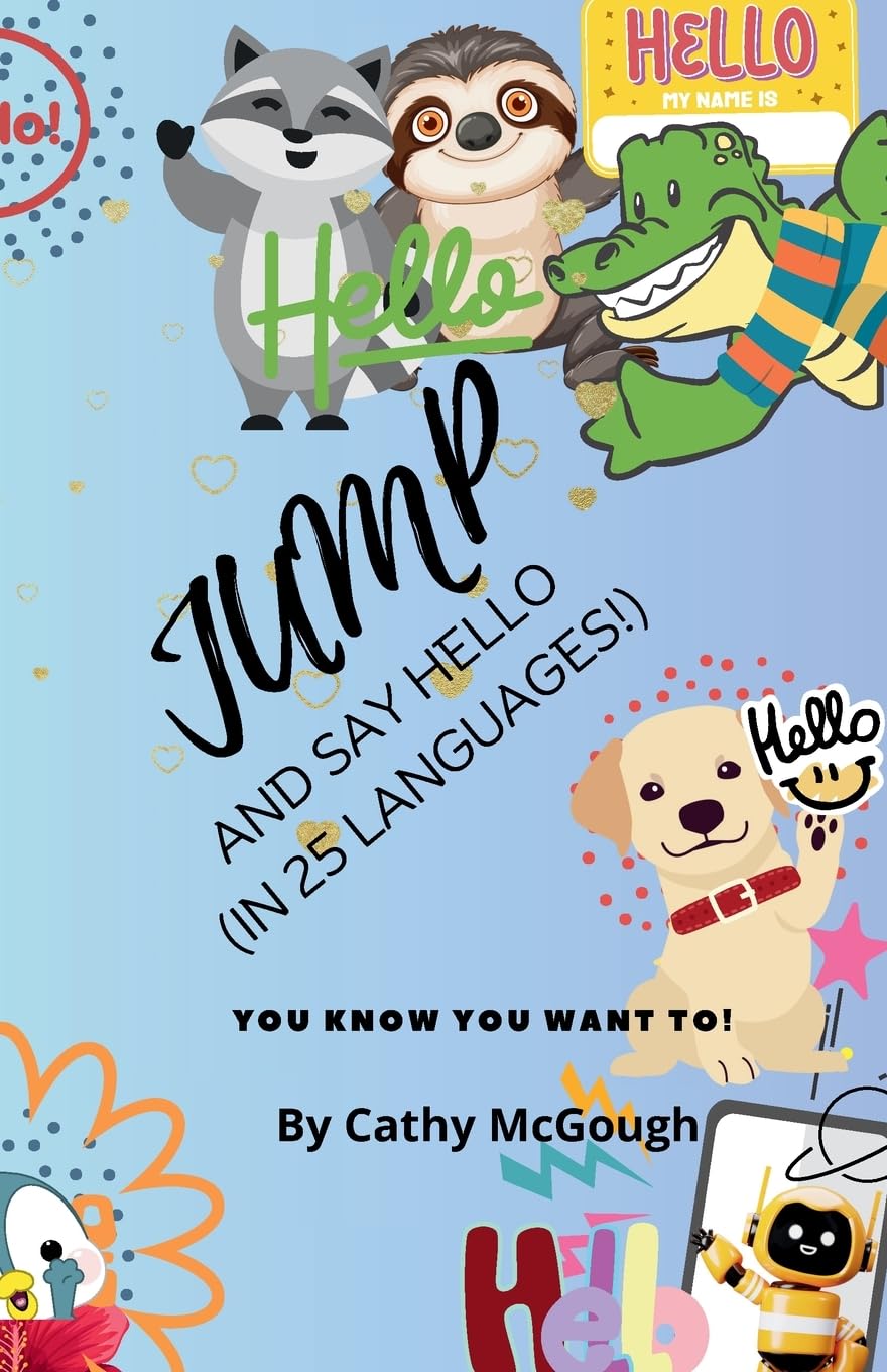 Jump and Say Hello! Book 31: (In 25 Languages!) book