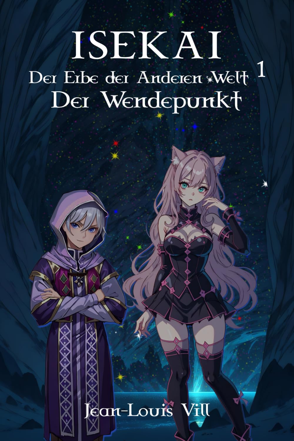 ISEKAI: Der Erbe der Anderen Welt: Band 1: Der Wendepunkt Action & Adventure