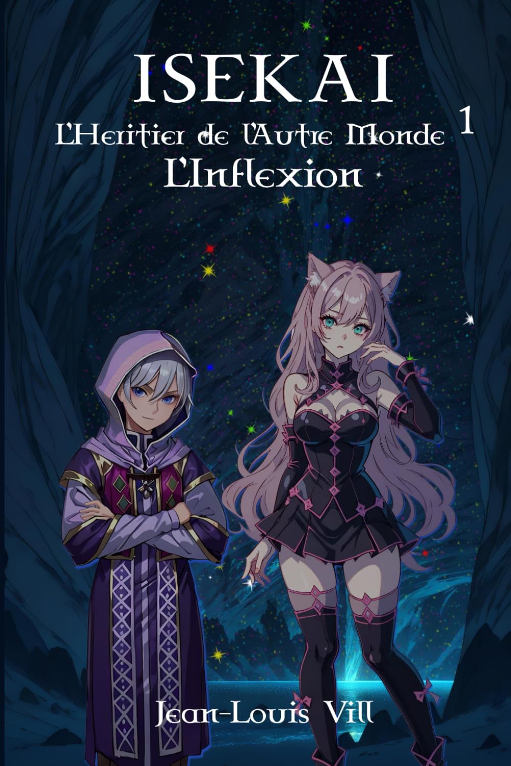 ISEKAI : L’HÉRITIER DE L’AUTRE MONDE: Volume 1 : L’inflexion book
